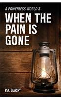 When the Pain Is Gone