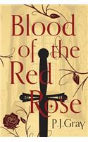 Blood of the Red Rose