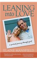 Leaning into Love