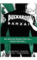 Buckaroo Banzai Tp Vol 02 No Matter Where You Go