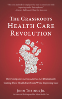 The Grassroots Health Care Revolution
