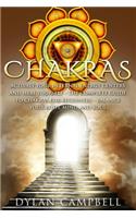 Chakras - Activate Your Internal Energy Centers and Heal Yourself