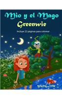 Mio y el Mago Greenwie