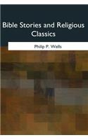 Bible Stories and Religious Classics
