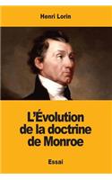 L'Évolution de la doctrine de Monroe