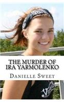 The Murder of Ira Yarmolenko