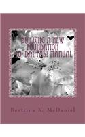 Building a New Foundation: 40-Day FAST Manual: Uproot and Plant Again!(40-Fast Manual)