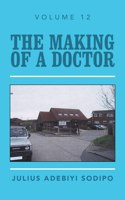 Making of a Doctor