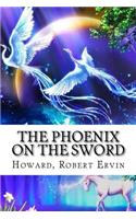 The Phoenix on the Sword