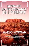 Message En Provenance de L'Eternite