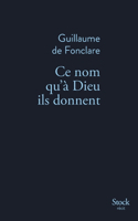 Ce nom qu'a Dieu ils donnent