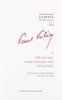 L'Isle Sans Nom, Un Projet Dramatique Inedit de Paul Valery