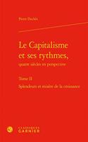 Le Capitalisme Et Ses Rythmes,