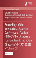 Proceedings of the International Academic Conference on Tourism (INTACT) Post Pandemic Tourism