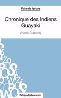 Chronique des Indiens Guayaki de Pierre Clastres (Fiche de lecture)