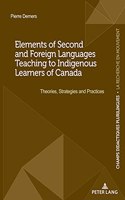 Elements of Second and Foreign Languages Teaching to Indigenous Learners of Canada