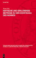 Kritische Und Erklärende Beiträge Zu Den Dionysiaka Des Nonnos