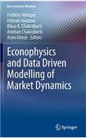 Econophysics and Data Driven Modelling of Market Dynamics