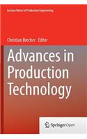 Advances in Production Technology