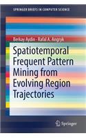 Spatiotemporal Frequent Pattern Mining from Evolving Region Trajectories