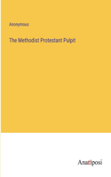 The Methodist Protestant Pulpit