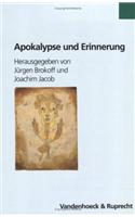Apokalypse Und Erinnerung in Der Deutsch-Judischen Kultur Des Fruhen 20. Jahrhunderts