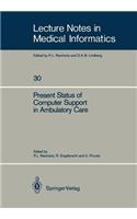 Present Status of Computer Support in Ambulatory Care