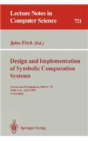 Design and Implementation of Symbolic Computation Systems: International Symposium, Disco '92, Bath, U.K., April 13-15, 1992. Proceedings