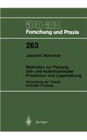 Methoden Zur Planung Zeit- Und Kostenoptimaler Produktion Und Lagerhaltung