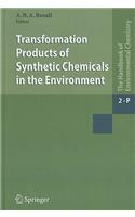 Transformation Products of Synthetic Chemicals in the Environment