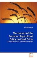 Impact of the Common Agricultural Policy on Food Prices