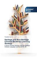 Heritage and Non-Heritage Chinese Students' Learning Strategy