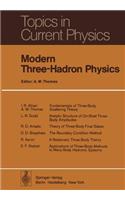 Modern Three-Hadron Physics