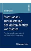 Stadtslogans Zur Umsetzung Der Markenidentität Von Städten