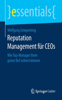 Reputation Management Für Ceos