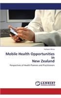 Mobile Health Opportunities in New Zealand