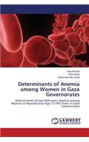 Determinants of Anemia Among Women in Gaza Governorates