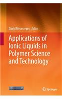 Applications of Ionic Liquids in Polymer Science and Technology