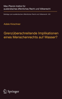Grenzüberschreitende Implikationen Eines Menschenrechts Auf Wasser?