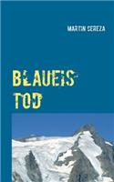 Blaueis Tod