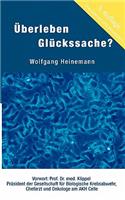 Überleben Glückssache?