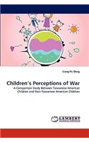 Children's Perceptions of War