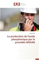 La Production de l'Acide Phosphorique Par Le Proc�d�s Nissan: (Omn.Univ.Europ.)
