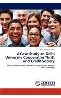 Case Study on Delhi University Cooperative Thrift and Credit Society