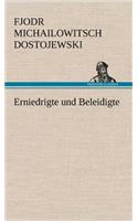 Erniedrigte Und Beleidigte