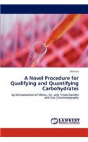 A Novel Procedure for Qualifying and Quantifying Carbohydrates