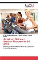 Actividad Fisica En Mujeres Mayores de 60 Anos