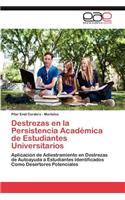 Destrezas En La Persistencia Academica de Estudiantes Universitarios