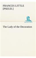 Lady of the Decoration