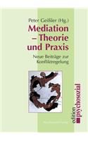 Mediation - Theorie und Praxis